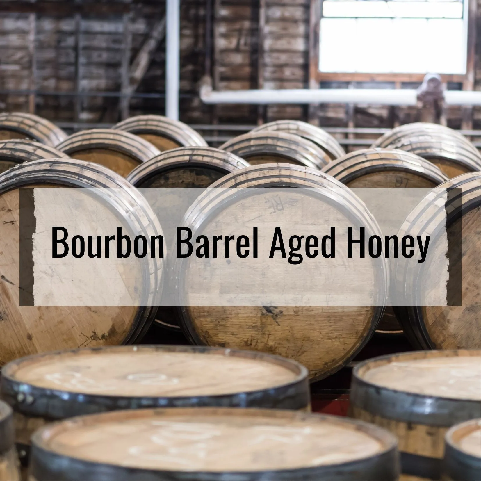 Bourbon Barrel Aged Honey